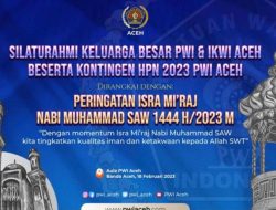 PWI Aceh Peringati Isra Mi’raj dan Syukuran HPN 2023