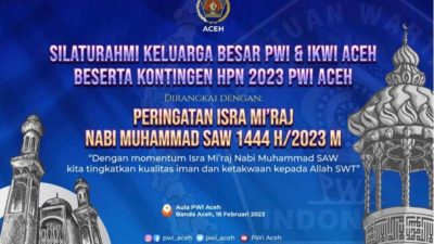 PWI Aceh Peringati Isra Mi’raj dan Syukuran HPN 2023